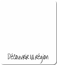 Découvrir la région
